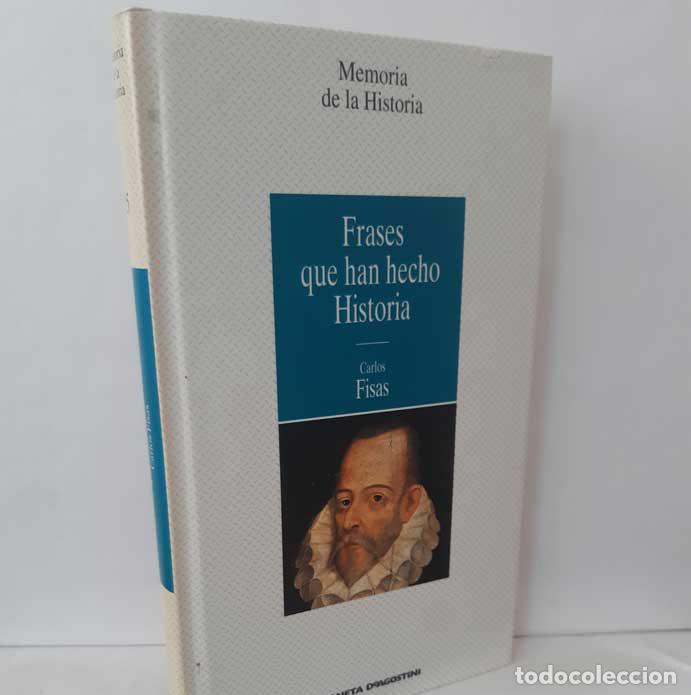 Libros: FRASES QUE HAN HECHO HISTORIA - FISAS, CARLOS - Foto 1