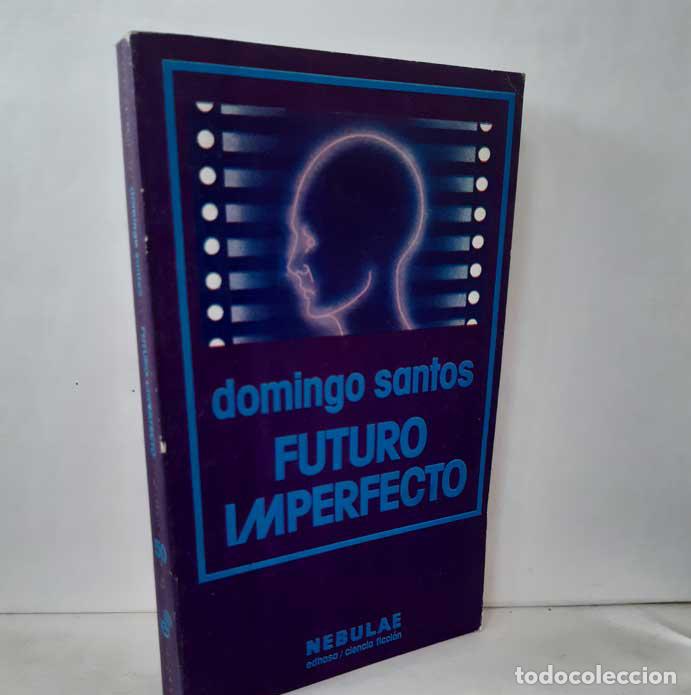 Libros: FUTURO IMPERFECTO - SANTOS, DOMINGO - Foto 1