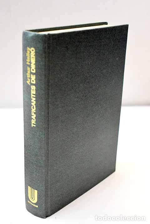Libros: Traficantes de dinero.- Hailey, Arthur - Foto 1