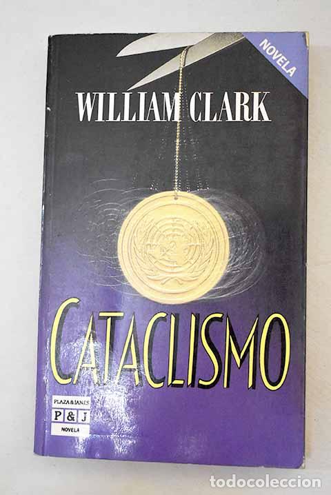 Libros: Cataclismo: Clark, William.- Clark, William - Foto 1