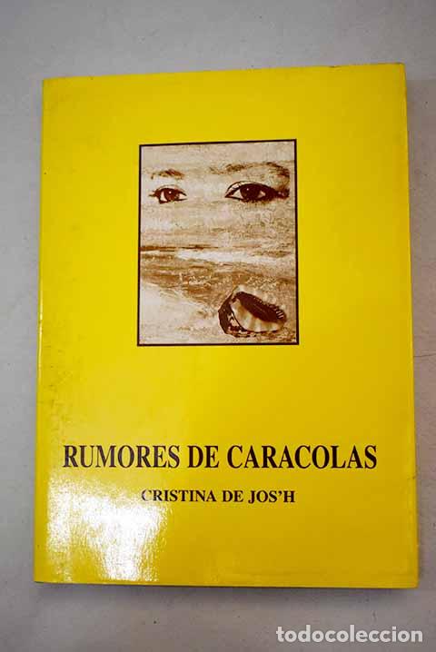 Libros: Rumores de caracolas.- Jos h, Cristina de - Foto 1