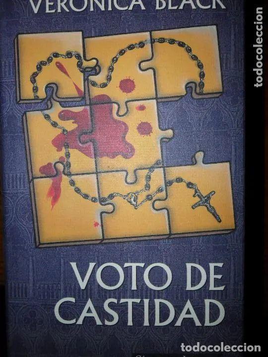 Libros: Voto de castidad, veronica Black, ed. C&iacute;rculo de Lectores - veronica Black - Foto 1