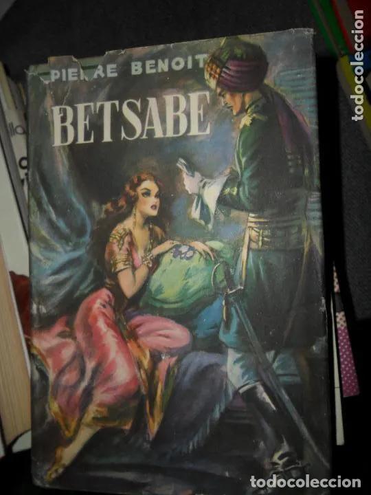 Libros: Betsabe, Pierre Benoit, ed. Sociedad espa&ntilde;ola de Librer&iacute;a - Pierre Benoit - Foto 1