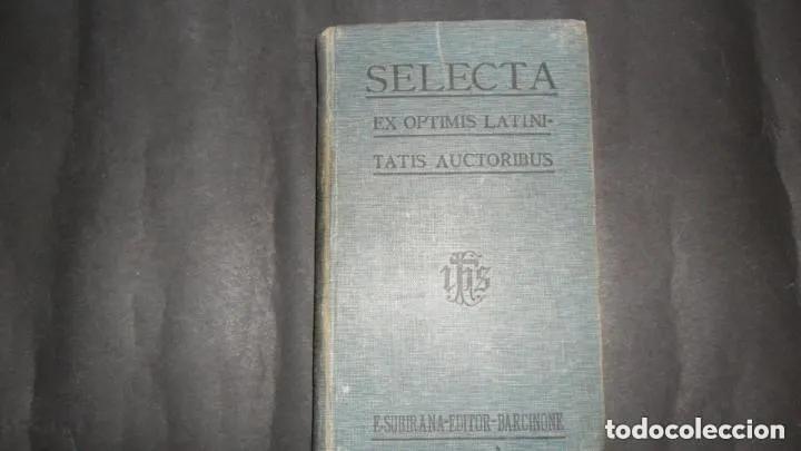 Libros: Selecta ex optimis latinitatis auctoribus, vol. III, ed. Subirana - Foto 2