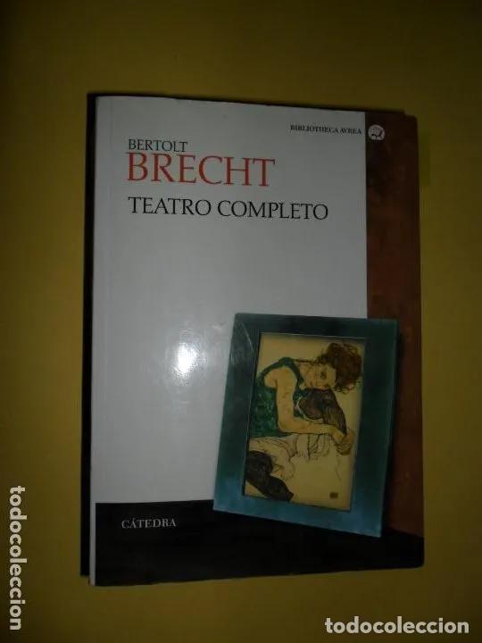 Libros: Teatro completo, Bertolt Brecht, ed. C&aacute;tedra - Bertolt Brecht - Foto 1