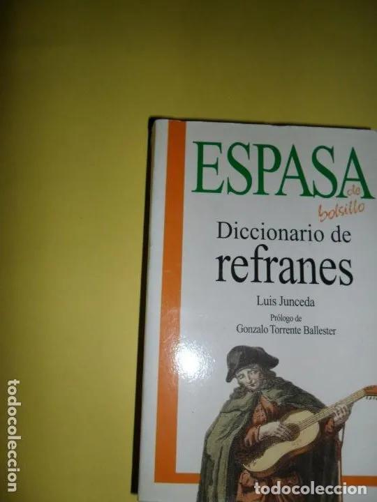 Libros: Diccionario de refranes, Luis Junceda, ed. Espasa - Luis Junceda - Foto 1