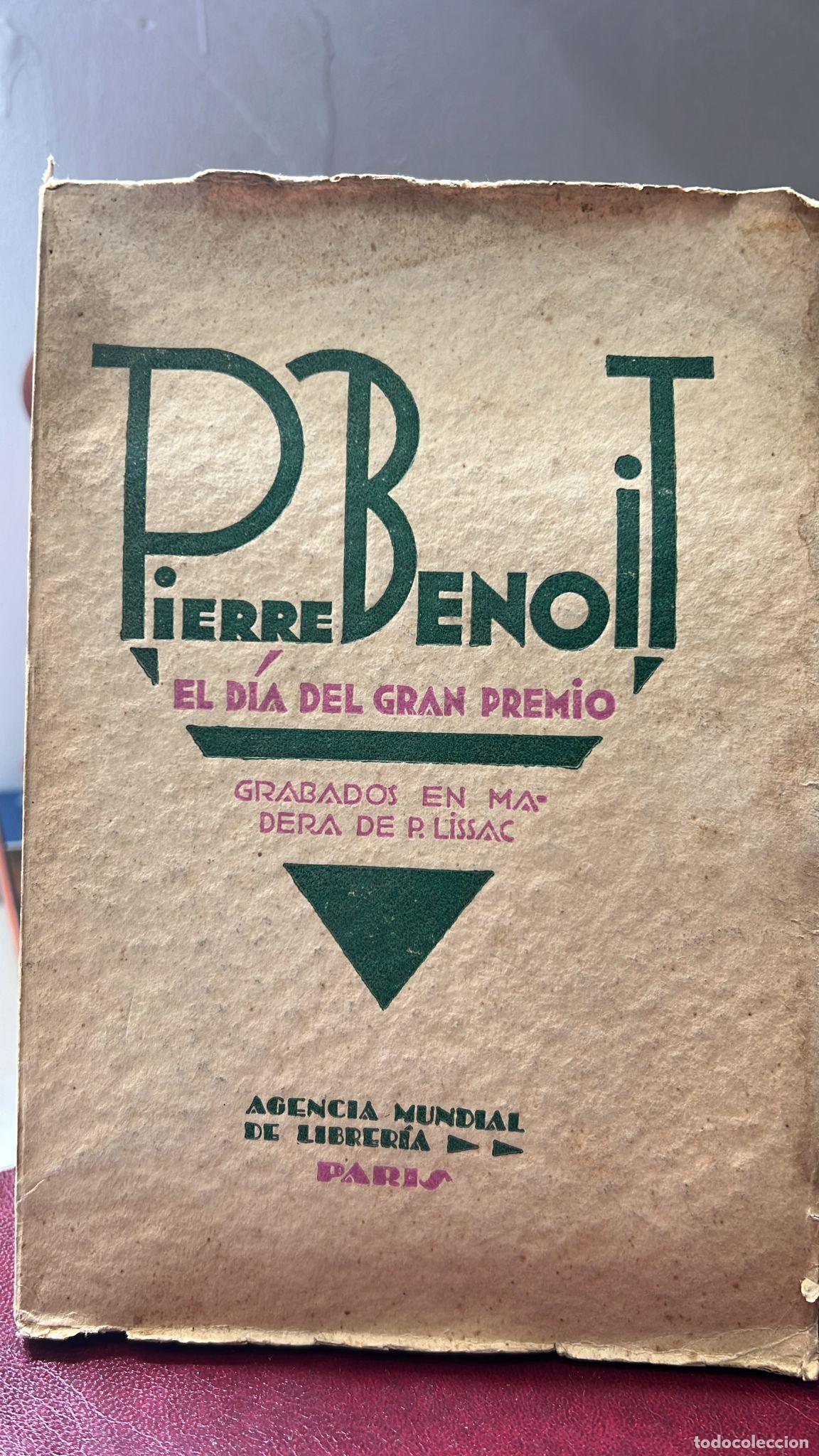 Libros: El D&iacute;a del Gran Premio - PIERRE BENOIT - Foto 1