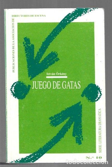 Libros: JUEGO DE GATAS - ORKENY, ISTVAN - Foto 1