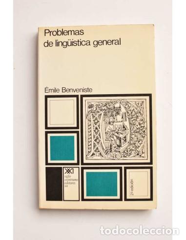 Libros: Problemas de ling&uuml;&iacute;stica general - BENVENISTE, &Eacute;mile - Foto 1