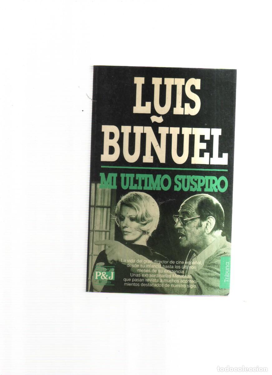 Libros: LUIS BU&Ntilde;UEL MI ULTIMO SUSPIRO - Foto 1