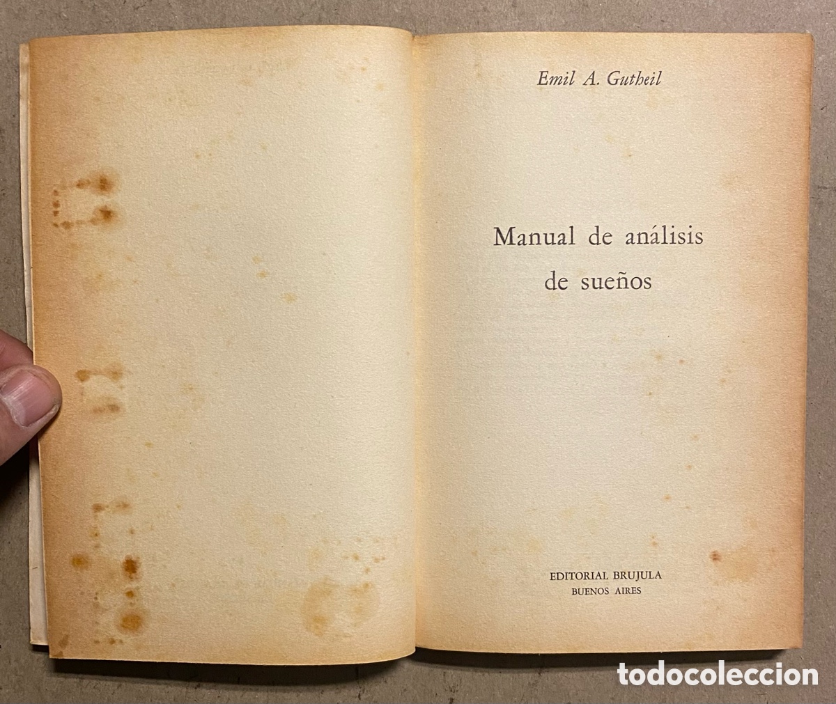 Libros: MANUAL DE AN&Aacute;LISIS DE SUE&Ntilde;OS. EMIL A. GUTHEIL. EDITORIAL BR&Uacute;JULA 1966. - Foto 2