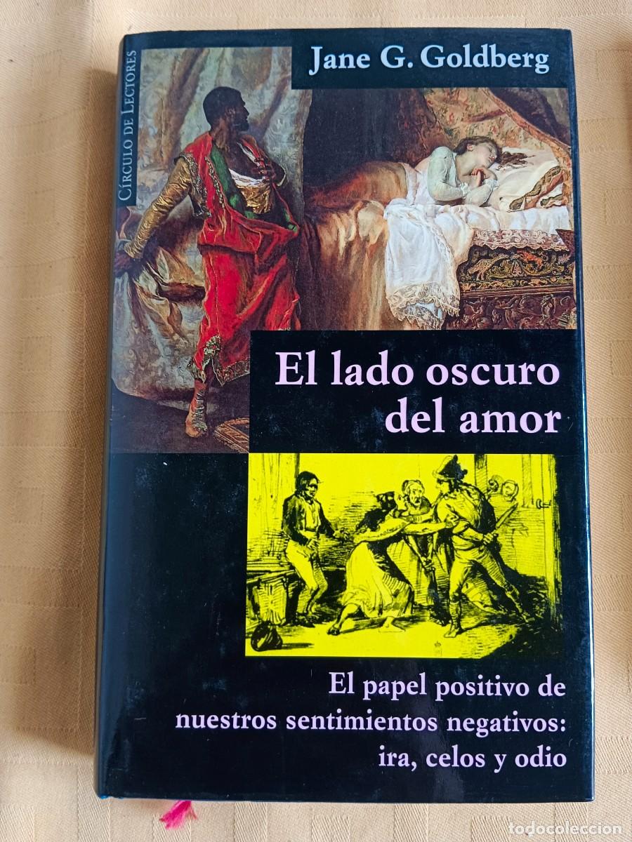 Libros: EL LADO OSCURO DEL AMOR - Jane G. Goldberg - Foto 1