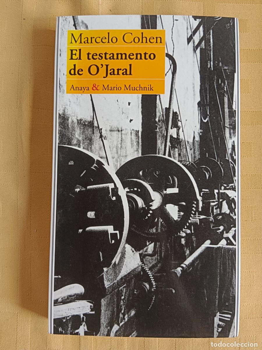 Libros: EL TESTAMENTO DE O&acute;JARAL - Marcelo Cohen - Foto 1