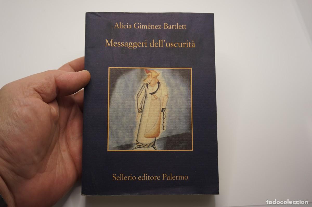 Livros em segunda m&atilde;o: M4G/ MESSAGGERI DELL' OSCURITA - ALICIA GIMENEZ BARTLETT / SELLERIO EDITORE PALERMO