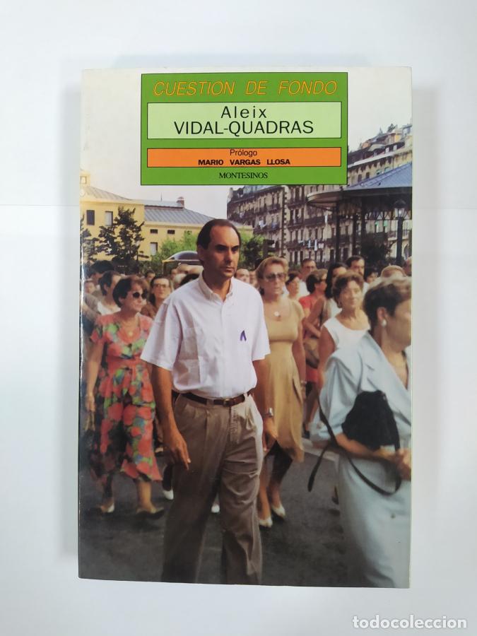 Libros: Cuesti&oacute;n de fondo. - Aleix Vidal-Quadras. TDK426 - Foto 1