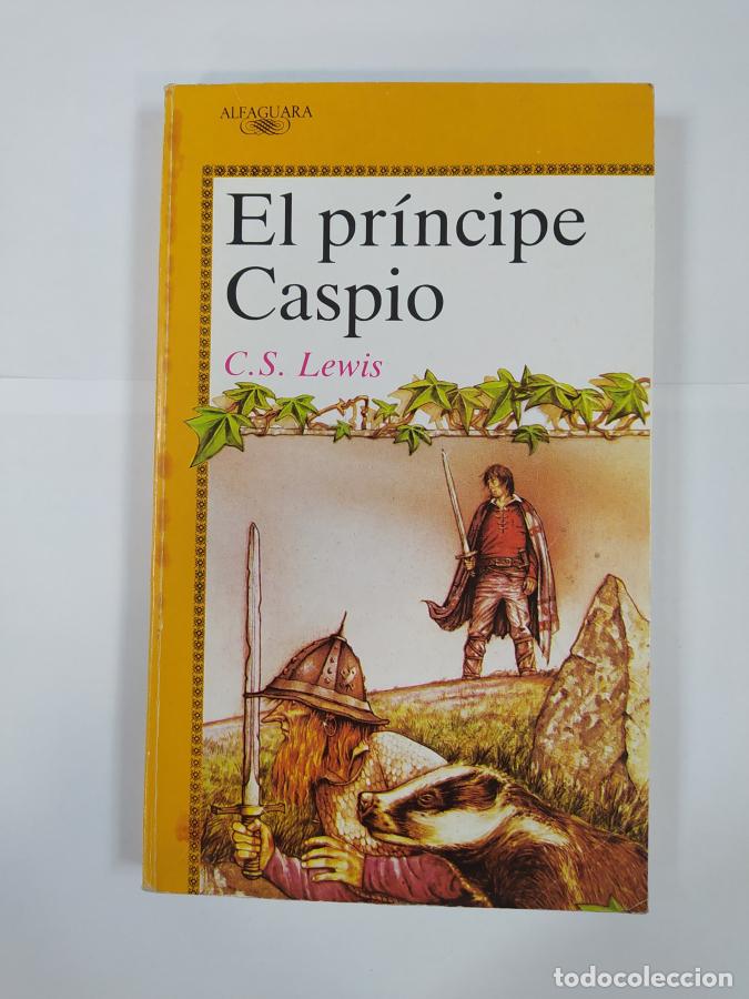 Libros: EL PRINCIPE CASPIO. - C.S. LEWIS. TDK427 - Foto 1