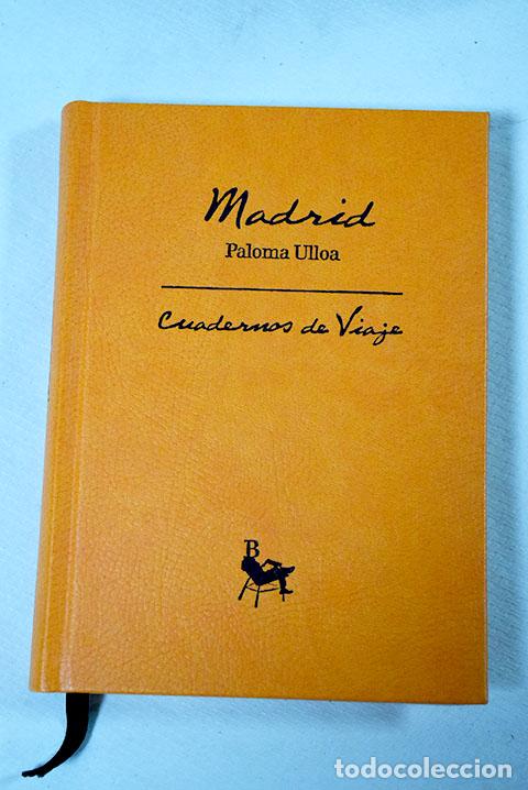 Libros: Madrid: Ulloa, Paloma.- Ulloa, Paloma - Foto 1