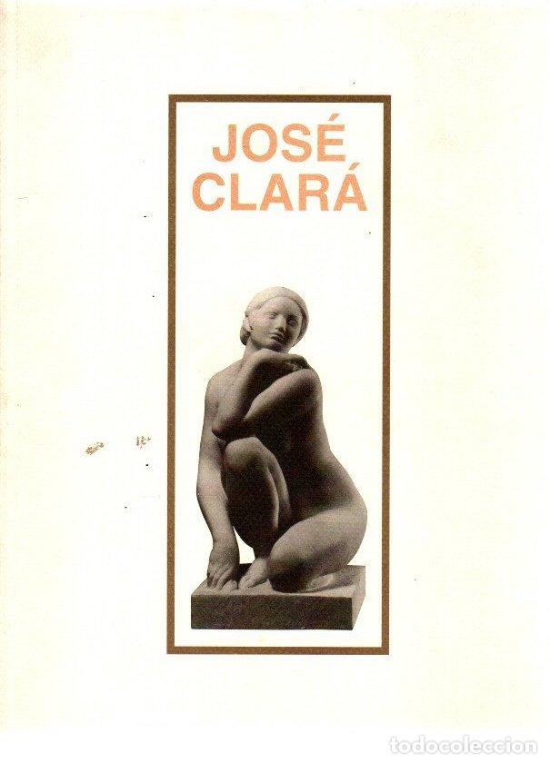 Libros: Jos&eacute; Clar&aacute; - VVAA - Foto 1