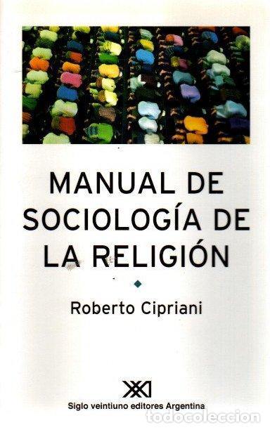 Libri di seconda mano: Manual de sociolog&iacute;a de la religi&oacute;n - Cipriani, Roberto