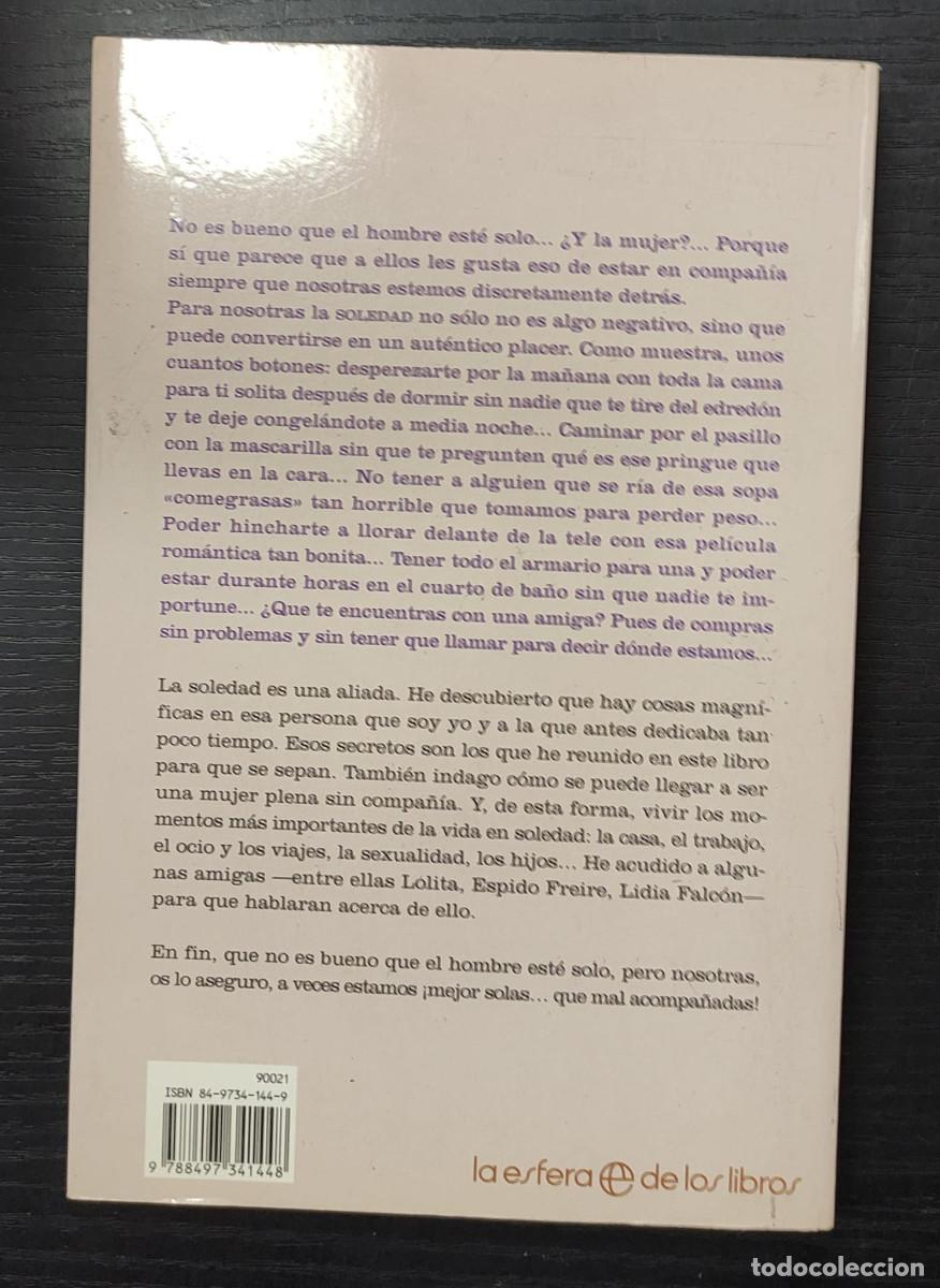 Libros: MEJOR SOLAS... QUE MAL ACOMPA&Ntilde;ADAS - SOCORRO, PILAR - Foto 2