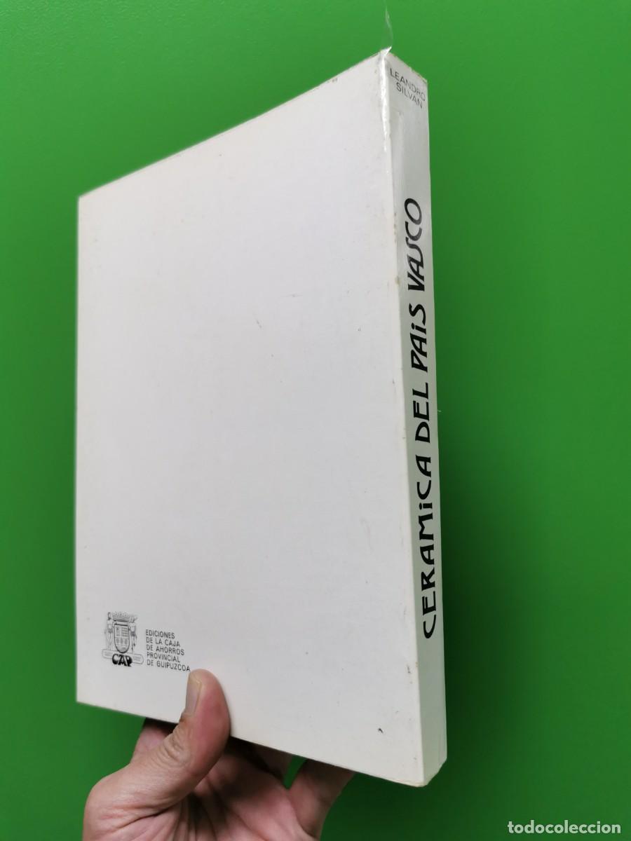 Libros: CER&Aacute;MICA DEL PA&Iacute;S VASCO. LEANDRO SILV&Aacute;N. - Foto 3