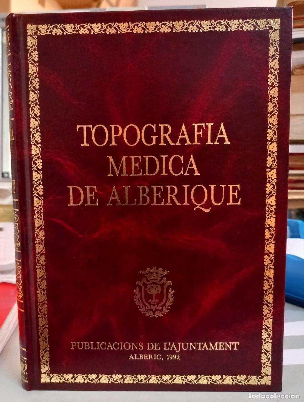 Libros: Topograf&iacute;a m&eacute;dica de Alberique. - Foto 1