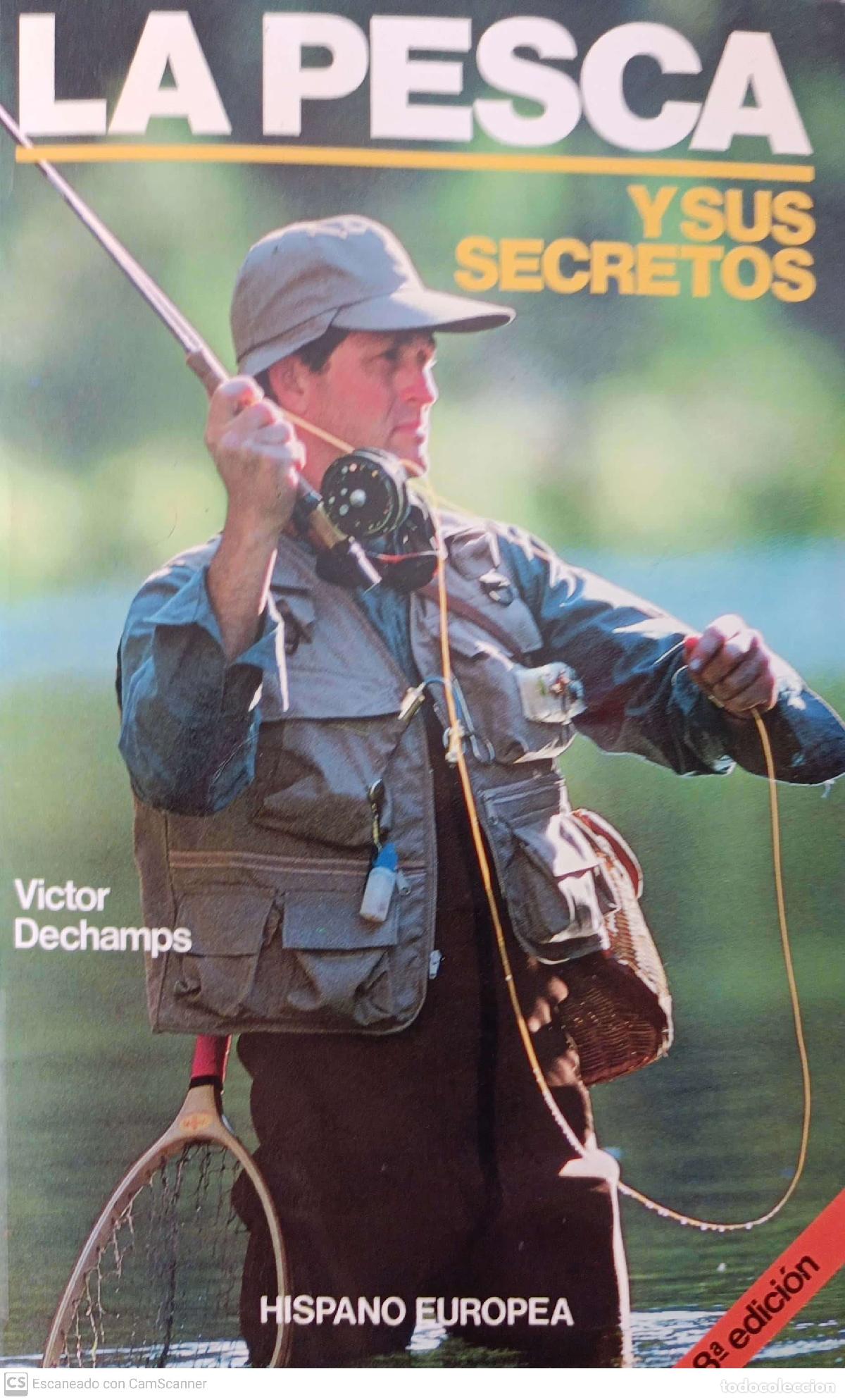 Libros: La pesca y sus secretos - Victor dechamps - Foto 1