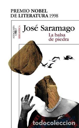 Libros: LA BALSA DE PIEDRA - SARAMAGO, JOS&Eacute; - Foto 1