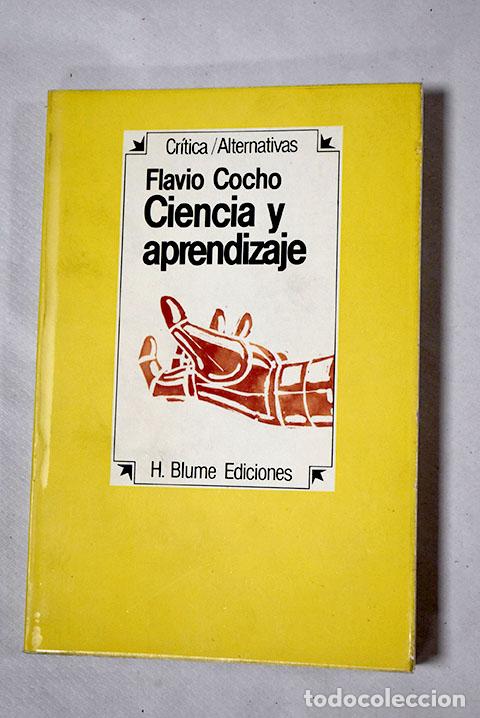 Libros: Ciencia y aprendizaje.- Cocho, Flavio - Foto 1