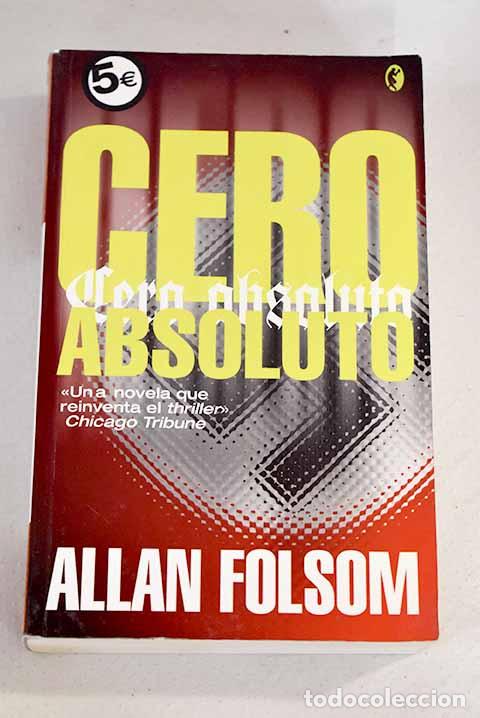 Libros: Cero absoluto: Folsom, Allan.- Folsom, Allan - Foto 1