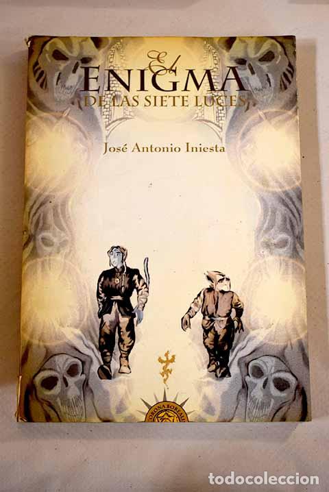 Libros: El enigma de las siete luces.- Iniesta, Jos&eacute; Antonio - Foto 1