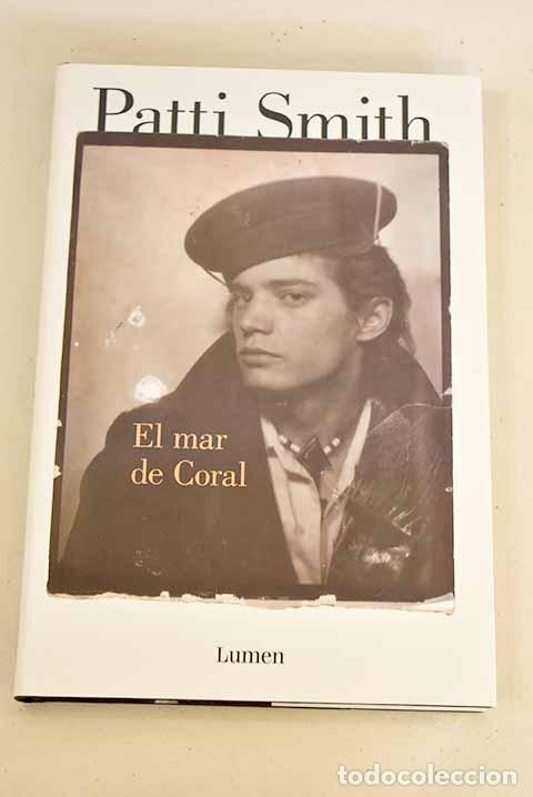 Libros: El mar de coral: Smith, Patti.- Smith, Patti - Foto 1