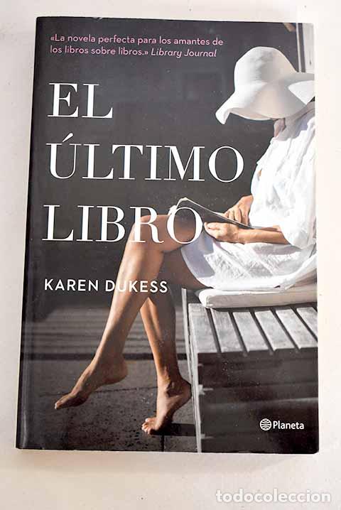 Libros: El &uacute;timo libro: Dukess, Karen.- Dukess, Karen - Foto 1