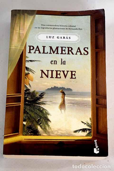 Libros: Palmeras en la nieve - Gab&aacute;s, Luz - tdk623 - Foto 1