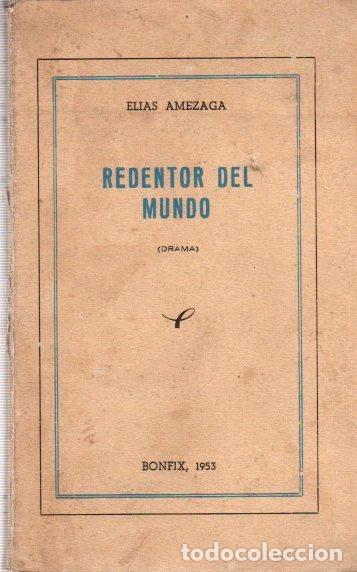 Libros: Redentor del mundo - Amezaga, Elias - Foto 1