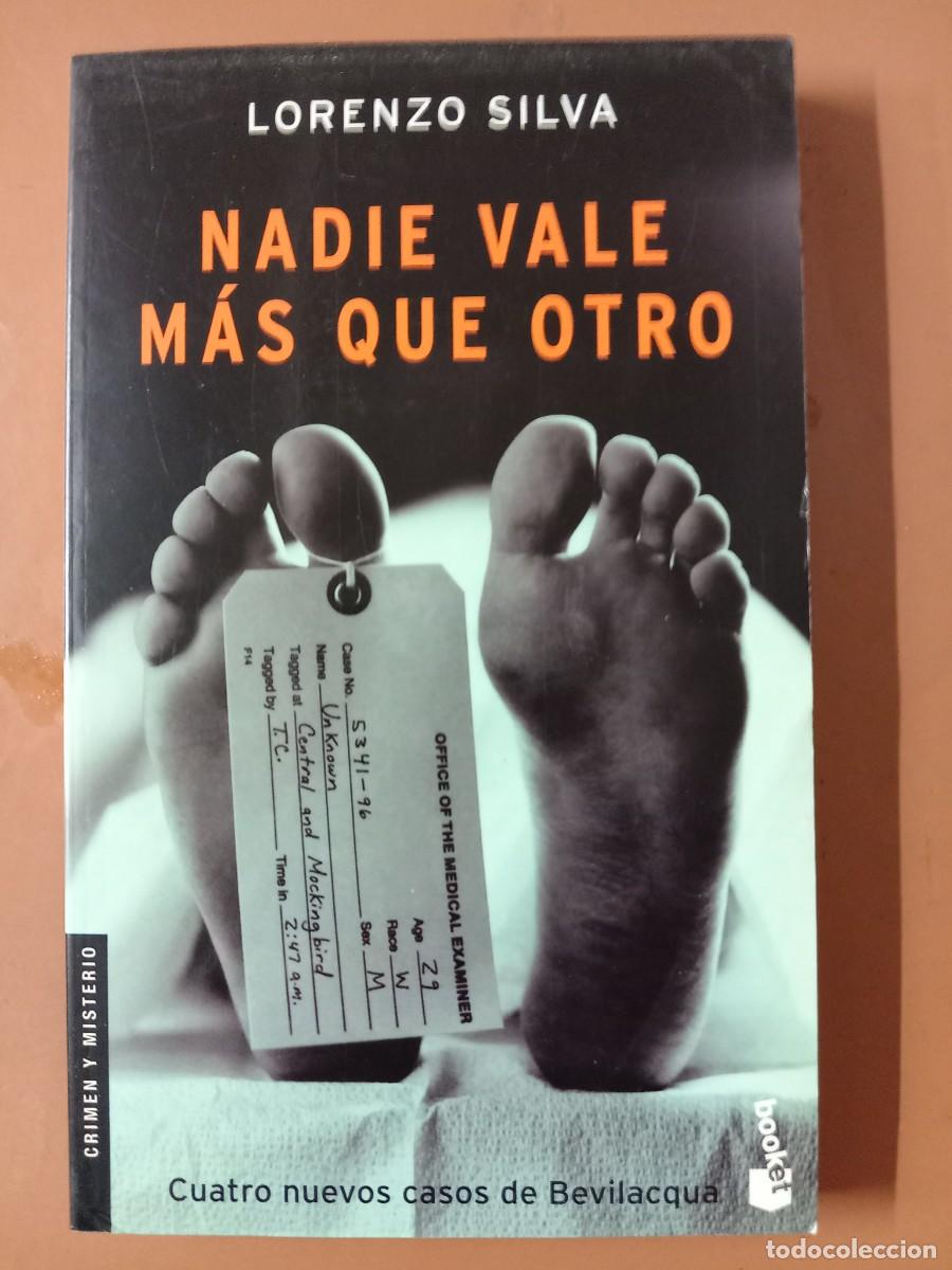Libros: NADIE VALE M&Aacute;S QUE OTRO - Lorenzo Silva - Foto 1