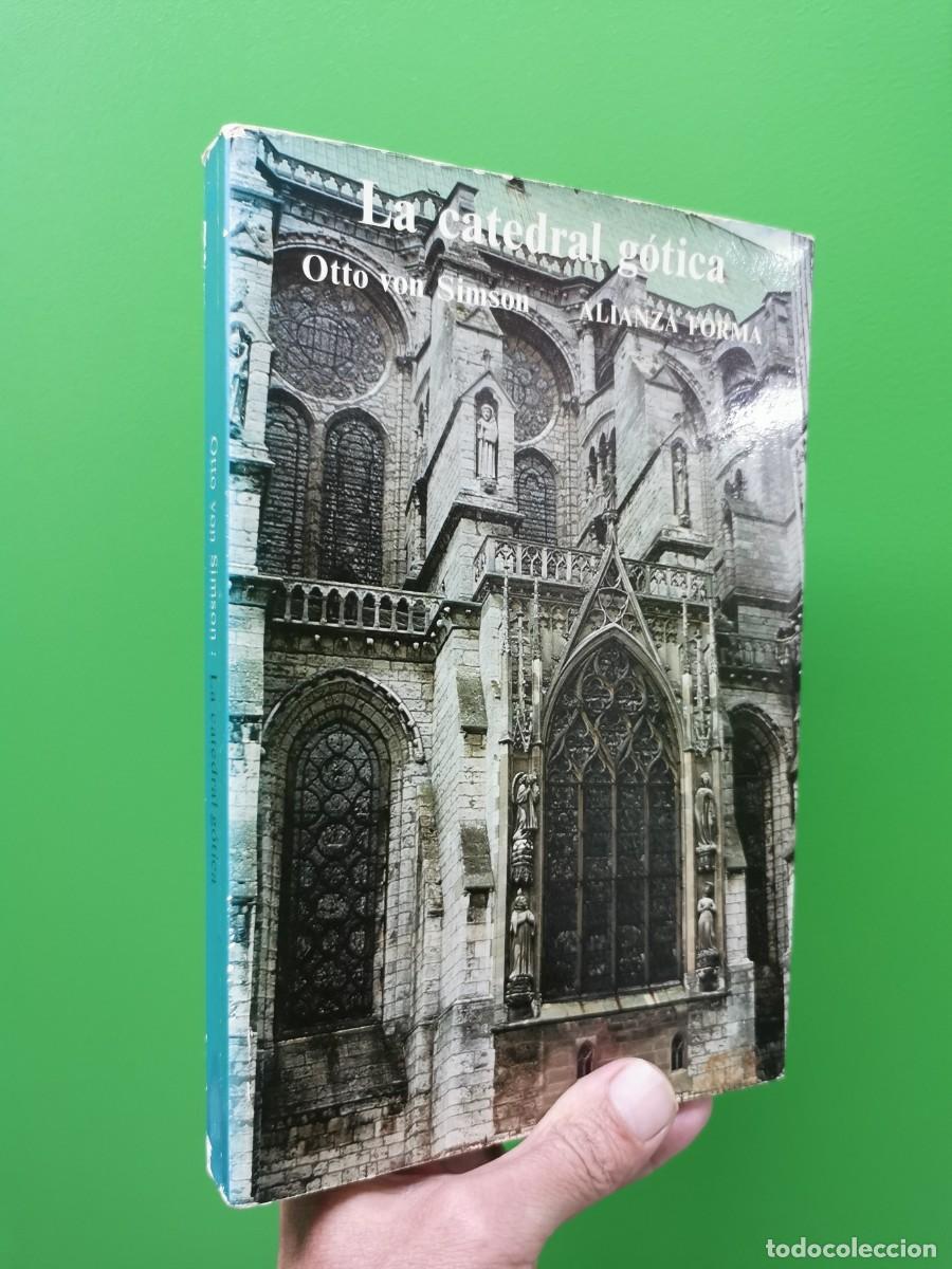 Libros: SIMSON : LA CATEDRAL G&Oacute;TICA (ALIANZA FORMA, 1980) - Foto 1