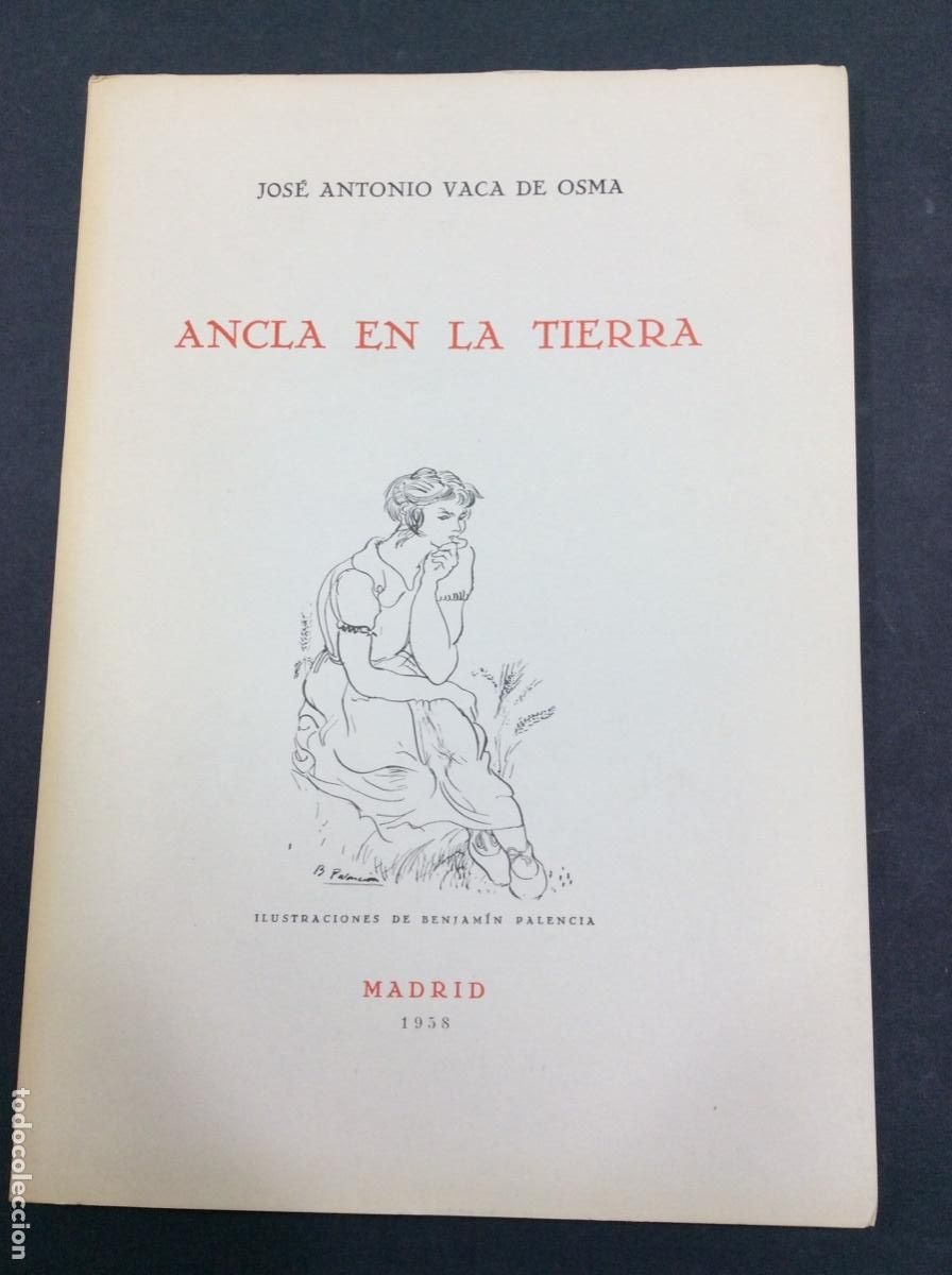 Libros: ANCLA EN LA TIERRA / JOS&Eacute; ANTONIO VACA DE OSMA - Foto 1
