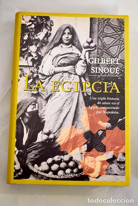Libros: La egipcia: Sinou&eacute;, Gilbert.- Sinou&eacute;, Gilbert - Foto 1