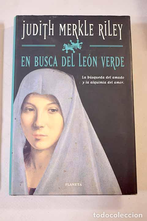 Libros: En busca del Le&oacute;n Verde.- Riley, Judith Merkle - Foto 1