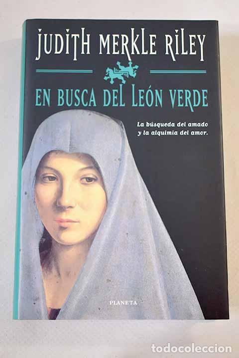 Libros: En busca del Le&oacute;n Verde.- Riley, Judith Merkle - Foto 1