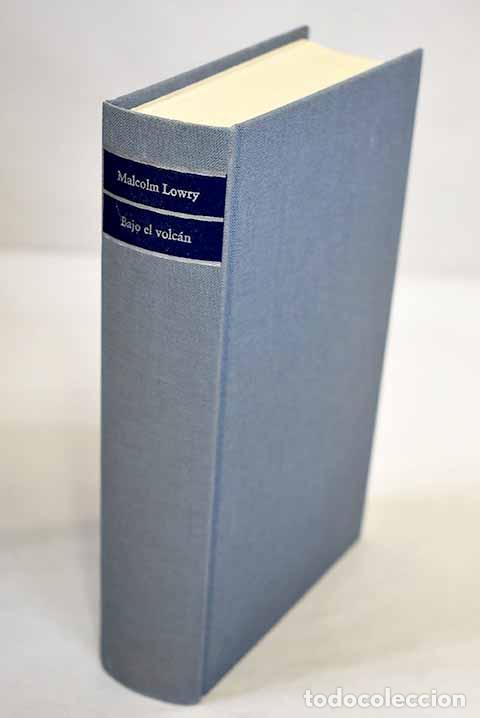 Libros: Bajo el volc&aacute;n: Lowry, Malcolm.- Lowry, Malcolm - Foto 1