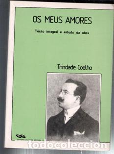 Libros: Os meus amores, Trindade Coelho. Texto integral e estudo da obra - Foto 1