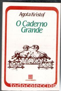Libros: O Caderno Grande, Agota Kristof - Foto 1