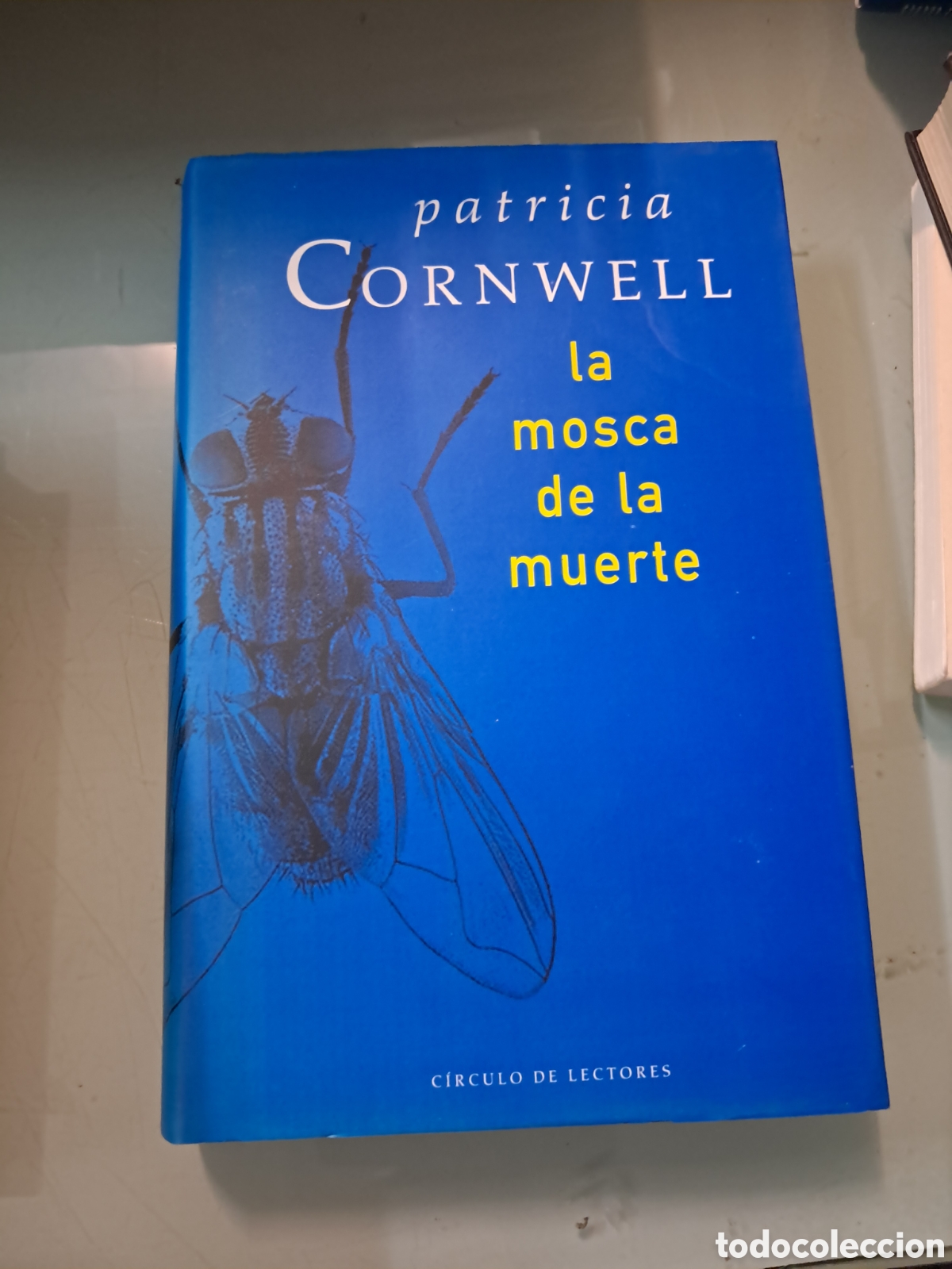 Libros: Patricia Cornwell, La.mosca de la.muertr, C&iacute;rculo de Lectores - Foto 1