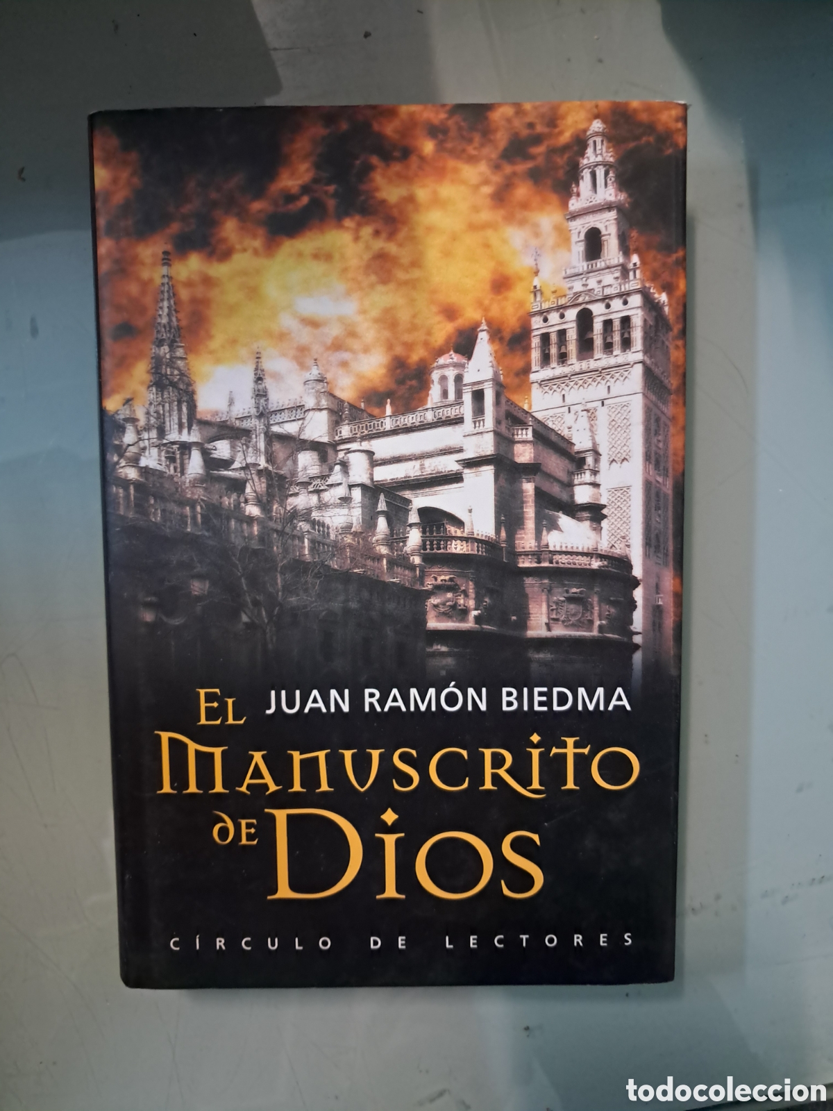 Libros: Juan Ram&oacute;n Biedma, El.manuscrito de Dios, C&iacute;rculo de Lectores - Foto 1