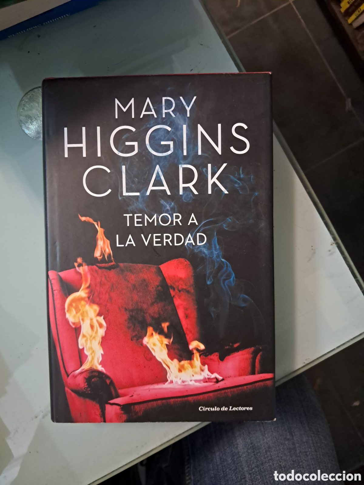 Libros: Mary Higgins Clark, Temor a la verdad, C&iacute;rculo de Lectores - Foto 1