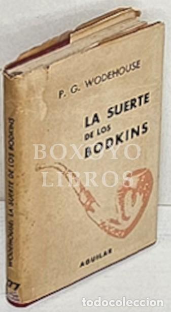 Libros: WODEHOUSE, Pelham Grenville. La suerte de los Bodkins - Foto 1