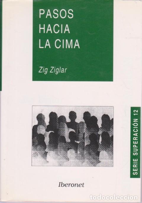 Libros: PASOS HACIA LA CIMA - ZIG ZIGLAR - Foto 1