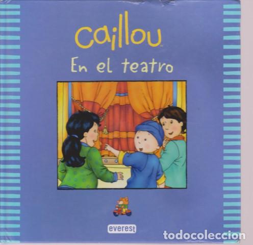 Libros: CAILLOU EN EL TEATRO - JOHANNE MERCIER - PIERRE BRIGNAUD - Foto 1